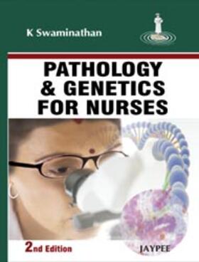 Swaminathan | Pathology and Genetics for Nurses | Buch | 978-81-8448-811-1 | sack.de