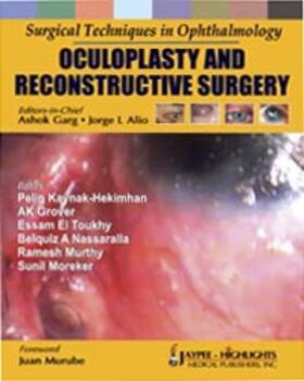 Garg / Alio |  Surgical Techniques in Ophthalmology: Oculoplasty and Reconstructive Surgery | Buch |  Sack Fachmedien