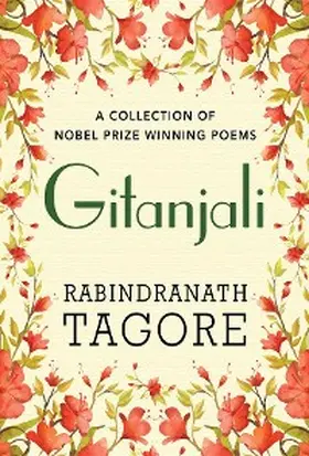 Tagore / Editors |  Gitanjali | eBook | Sack Fachmedien