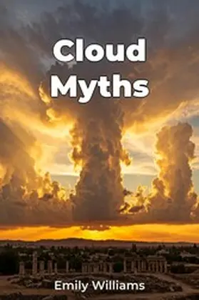 Williams |  Cloud Myths | eBook | Sack Fachmedien