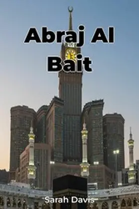 Davis |  Abraj Al Bait | eBook | Sack Fachmedien