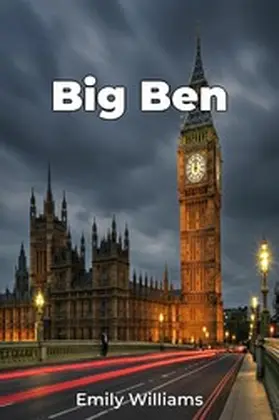 Williams |  Big Ben | eBook | Sack Fachmedien