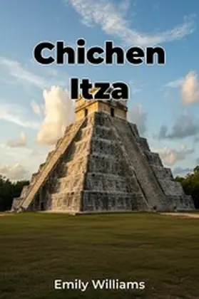 Williams |  Chichen Itza | eBook | Sack Fachmedien