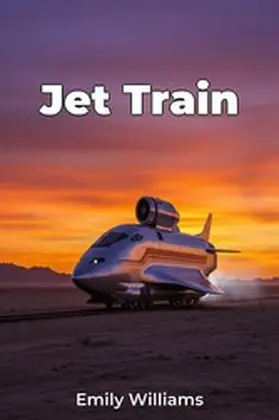 Williams |  Jet Train | eBook | Sack Fachmedien