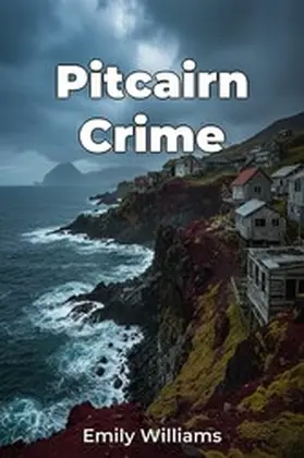 Williams |  Pitcairn Crime | eBook | Sack Fachmedien