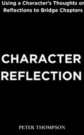 Thompson |  Character Reflection | eBook | Sack Fachmedien