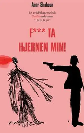 Shaheen |  F*** ta hjernen min | Buch |  Sack Fachmedien