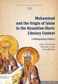 Brzozowska / J.Leszka / Wolinska |  Muhammad and the Origin of Islam in the Byzantine-Slavic Literary Context | eBook | Sack Fachmedien