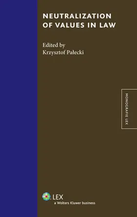 Palecki |  Neutralization of values in law | Buch |  Sack Fachmedien