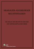 Schmidt / Stelmach |  Krakauer-Augsburger Rechtsstudien. Die Rolle des Rechts in der Zeit der wirtschaftlichen Krise | Buch |  Sack Fachmedien