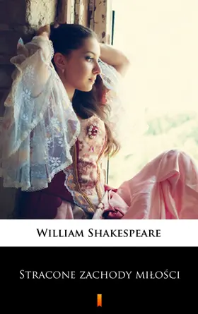 Shakespeare |  Stracone zachody milosci | eBook | Sack Fachmedien