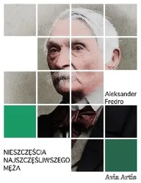 Fredro |  Nieszczescia najszczesliwszego meza | eBook | Sack Fachmedien