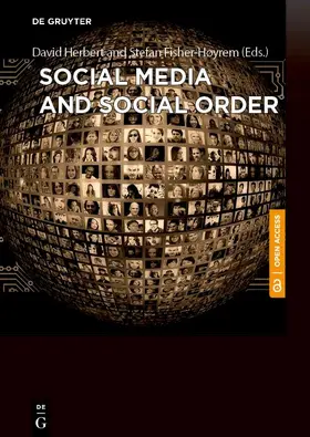 Fisher-Høyrem / Herbert |  Social Media and Social Order | Buch |  Sack Fachmedien