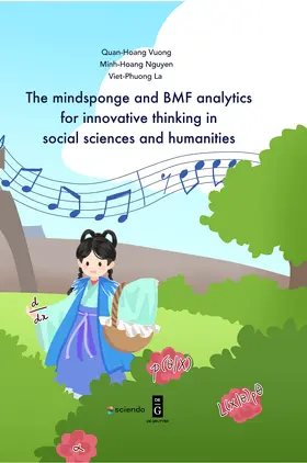 The mindsponge and BMF analytics for innovative thinking in social sciences and humanities | E-Book | www.sack.de