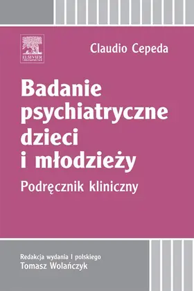 Cepeda |  Badanie psychiatryczne dzieci i mlodziezy. Podrecznik kliniczny | eBook | Sack Fachmedien