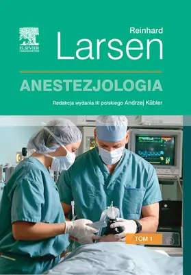 Larsen |  Anestezjologia Tom 1 | eBook | Sack Fachmedien