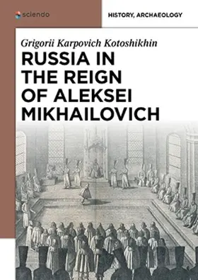Kotoshikhin / Poe |  Russia in the Reign of Aleksei Mikhailovich | Buch |  Sack Fachmedien