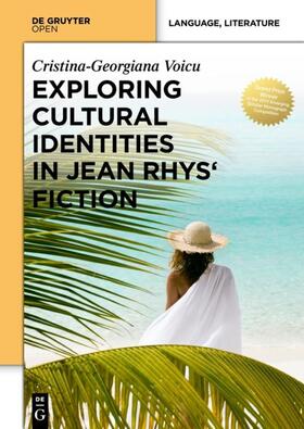 Voicu | Exploring Cultural Identities in Jean Rhys¿ Fiction | Buch | 978-83-7656-067-0 | sack.de