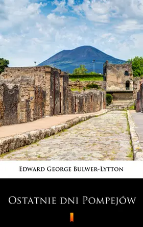 Bulwer-Lytton |  Ostatnie dni Pompejów | eBook | Sack Fachmedien