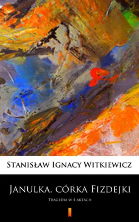 Witkiewicz |  Janulka, córka Fizdejki | eBook | Sack Fachmedien