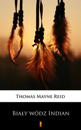 Reid |  Bialy wódz Indian | eBook | Sack Fachmedien