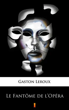 Leroux |  Le Fantôme de l'Opéra | eBook | Sack Fachmedien