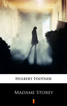 Footner |  Madame Storey | eBook | Sack Fachmedien