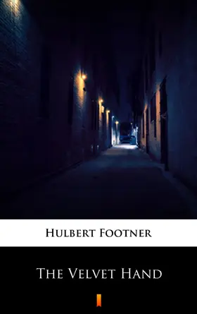 Footner |  The Velvet Hand | eBook | Sack Fachmedien
