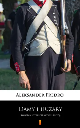 Fredro |  Damy i huzary | eBook | Sack Fachmedien