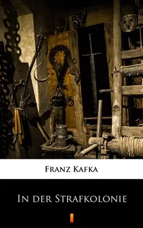 Kafka |  In der Strafkolonie | eBook | Sack Fachmedien
