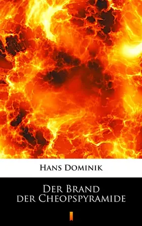Dominik |  Der Brand der Cheopspyramide | eBook | Sack Fachmedien