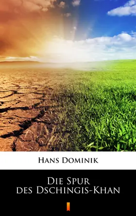 Dominik |  Die Spur des Dschingis-Khan | eBook | Sack Fachmedien