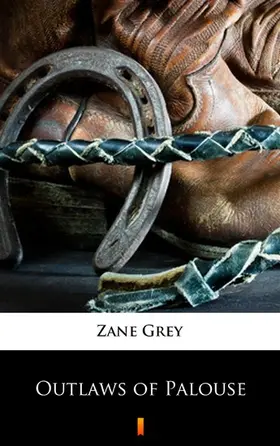 Grey |  Outlaws of Palouse | eBook | Sack Fachmedien