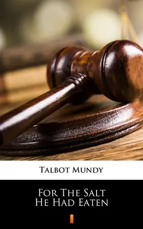 Mundy |  For The Salt He Had Eaten | eBook | Sack Fachmedien