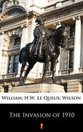 Le Queux / William / Wilson |  The Invasion of 1910 | eBook | Sack Fachmedien