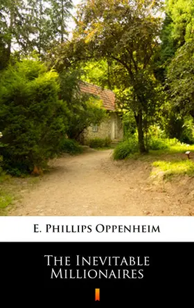 Oppenheim |  The Inevitable Millionaires | eBook | Sack Fachmedien