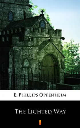 Oppenheim |  The Lighted Way | eBook | Sack Fachmedien