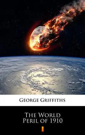 Griffiths |  The World Peril of 1910 | eBook | Sack Fachmedien