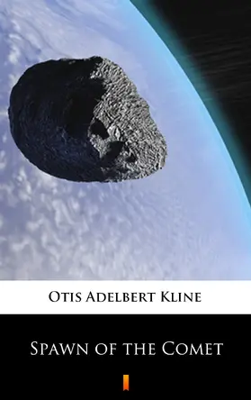Kline |  Spawn of the Comet | eBook | Sack Fachmedien