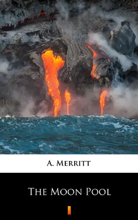 Merritt |  The Moon Pool | eBook | Sack Fachmedien