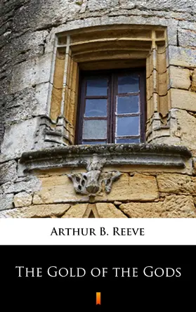 Reeve |  The Gold of the Gods | eBook | Sack Fachmedien