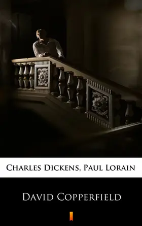 Dickens / Lorain |  David Copperfield | eBook | Sack Fachmedien