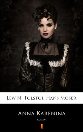 Moser / Tolstoi |  Anna Karenina | eBook | Sack Fachmedien