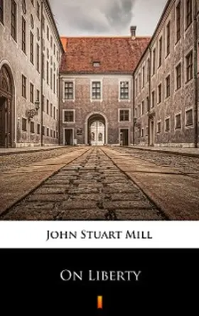 Mill |  On Liberty | eBook | Sack Fachmedien