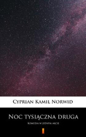 Norwid |  Noc tysiaczna druga | eBook | Sack Fachmedien