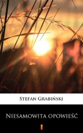 Grabinski |  Niesamowita opowiesc | eBook | Sack Fachmedien