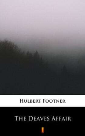 Footner |  The Deaves Affair | eBook | Sack Fachmedien