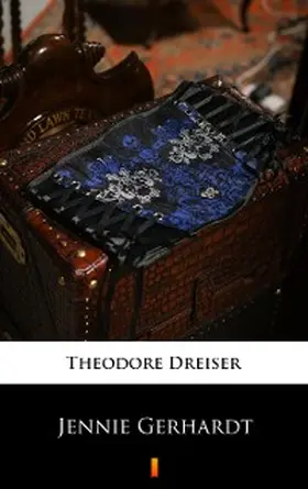 Dreiser |  Jennie Gerhardt | eBook | Sack Fachmedien