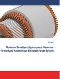 Kutt |  Models of Brushless Synchronous Generator for Studying Autonomous Electrical Power System | eBook | Sack Fachmedien