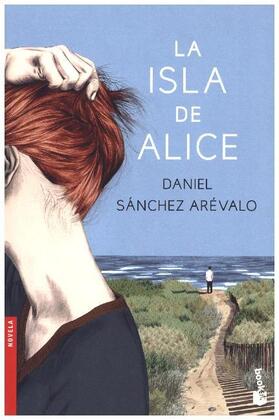 Sánchez Arévalo |  La isla de Alice | Buch |  Sack Fachmedien